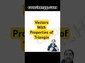 Vectors Projection with Properties of Triangle #jeemain #jeemains