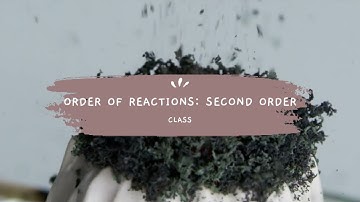 Second Order reactions