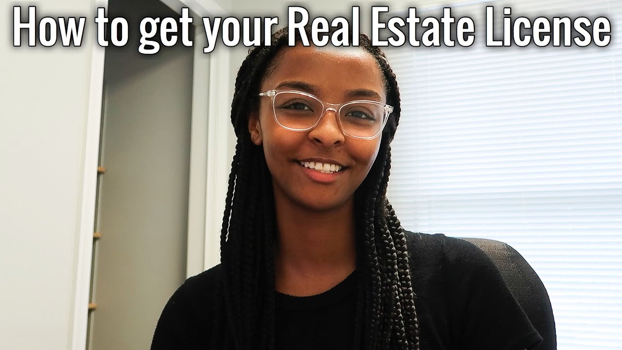 How I got my Real Estate License at 20-Years-Old