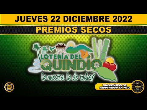 PREMIO MAYOR Y PREMIOS SECOS  Loteria del Quindio Resultado JUEVES 22 DE DICIEMBRE 2022 ✅🥇🔥💰