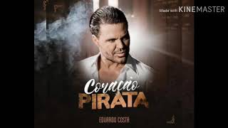 Eduardo Costa- Coração Pirata