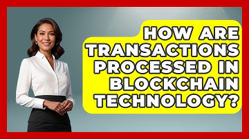 How Are Transactions Processed in Blockchain Technology? | Crypto Simplified for Seniors News