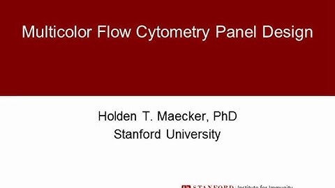 Antibodies in Multicolor Flow Cytometry: Panel Design Basics