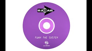 DJ Dan - Funk The System