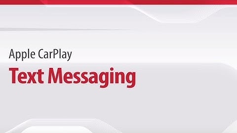 Apple CarPlay: Text Messaging