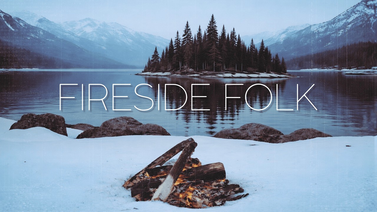 Winter Campfire Acoustic 🔥❄️ Relaxing Indie Folk for Late Night Focus , Work At the Day , For Study