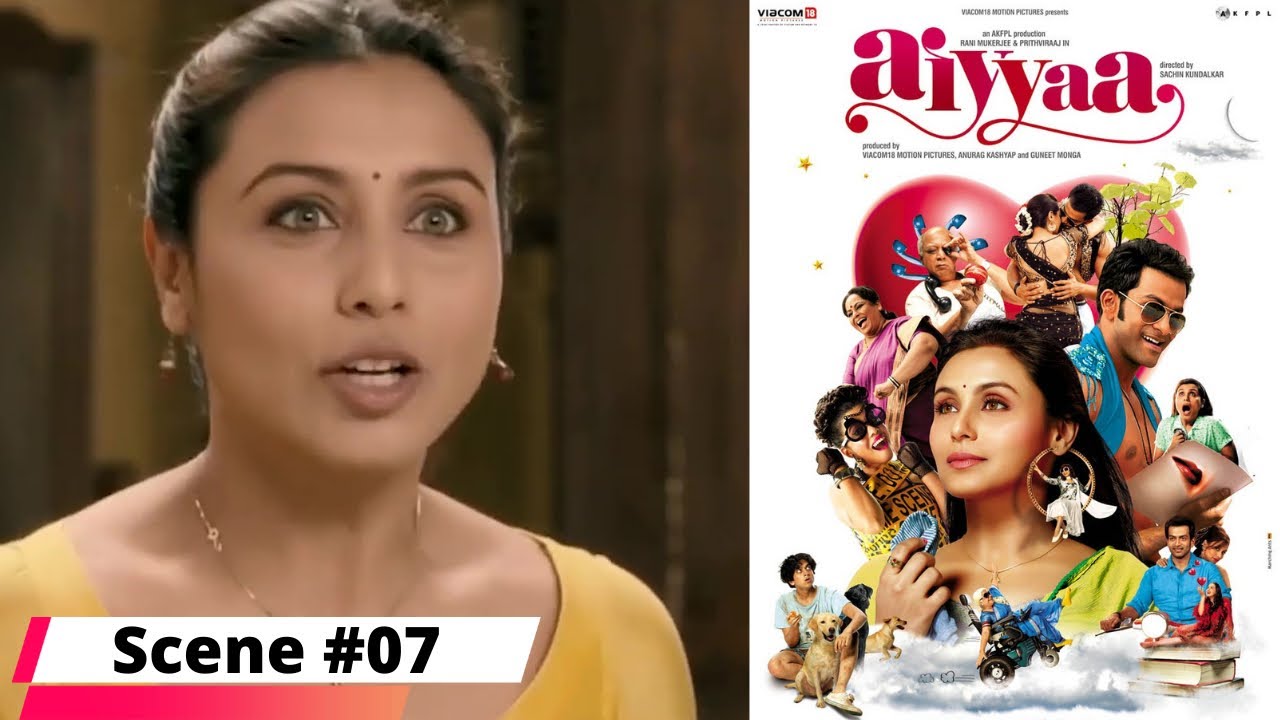 Aiyyaa अय्या Scene 7 Rani Mukherji Viacom18 Studios