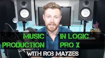 Logic Pro X - Music Production with Rob Mayzes - Warren Huart: Produce Like a Pro