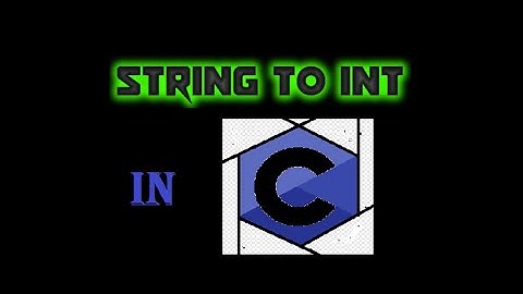Converting a string to an integer | C