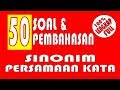 Soal dan Pembahasan Sinonim (Persamaan Kata) TES TIU CPNS