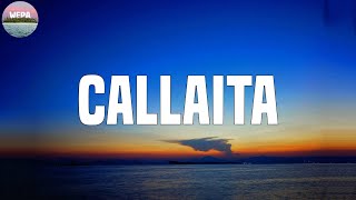 Bad Bunny - Callaita (Lyrics)