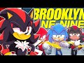 SO FUNNY Shadow Reacts To Brooklyn Nine Nine But It S Sonic SO FUNNY Shadow Reacts To Brooklyn Nine Nine But It S Sonic