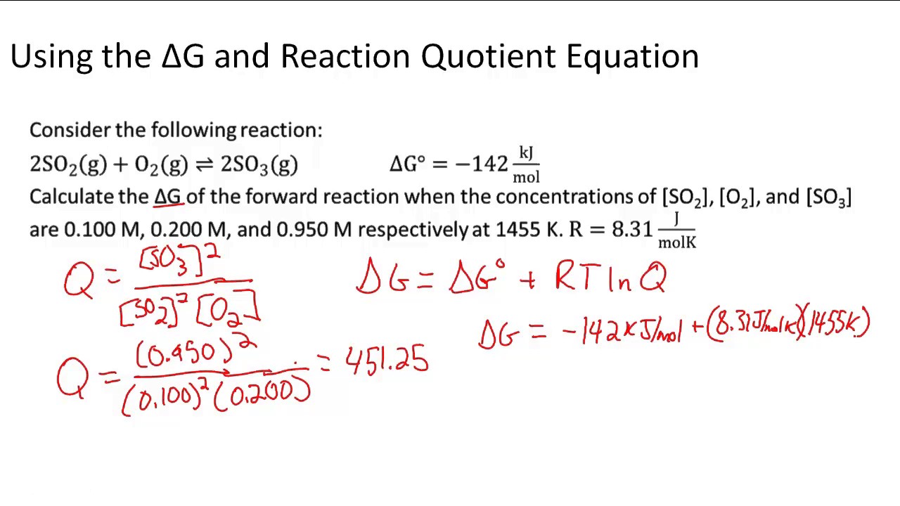 Solving Problems Involving Dg Dg Rt Ln Q Youtube