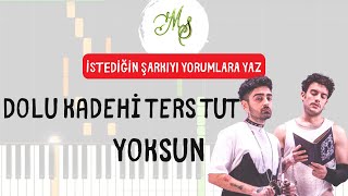 Yoksun - Dolu Kadehi Ters Tut Piano Tutorial