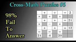 Cross-Math Puzzles #5 II 98% Fail To Answer