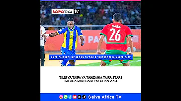 Timu Ya Taifa Ya Tanzania Taifa Stars Imeaga Michuano Ya CHAN 2024 