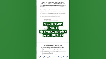 Class 9th IT half yearly question paper 2024-25 #it402 #ai #cbsecomputereducation #cbseclass9,