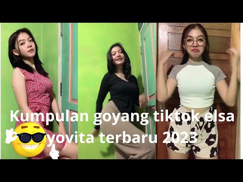 Kumpulan goyang tiktok elsa yovita viral terbaru 2023 | Collection of viral tiktok shakes