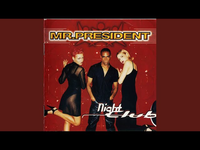 Mr. President - Take Your Chance