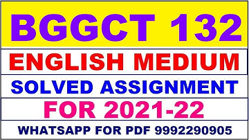 BGGCT 132 Solved Assignment 2021-22 in ENGLISH | BGGCT 132 Solved Assignment 2021-22 |BGGCT 132 2022