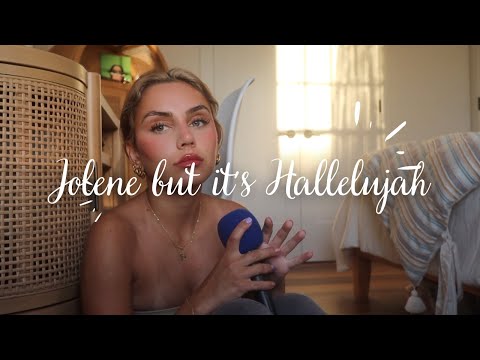 Jolene but it's to the tune of Hallelujah