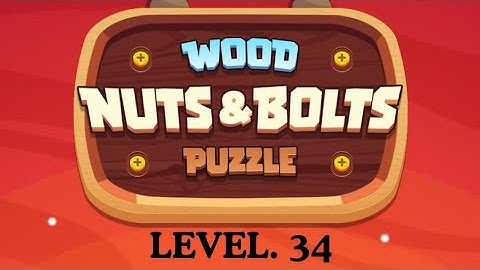 Wood Nuts and Bolts Puzzle 🧩 || Level 34 Complete ✅ || Android Gameplay 🎮
