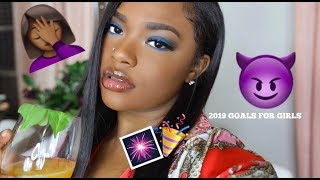 2019 GOALS FOR GIRLS !!!