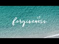 Forgiveness | my old notes