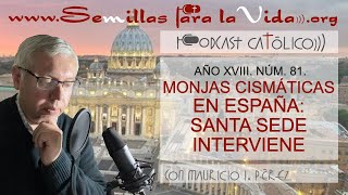 Monjas Cismáticas en España: Santa Sede Interviene