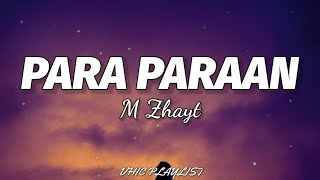 Para Paraan - M Zhayt (Lyrics)🎶