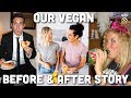 Before & After Going Vegan | Our Health Transformation Story