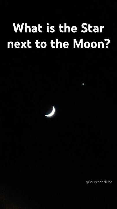 What is the Star next to the Moon?! #moon #star  #venus
