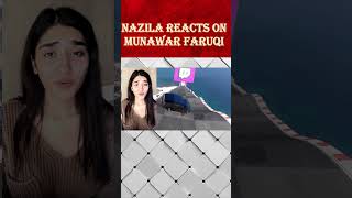 Nazila Angry REPLY Munawar?#shorts #short #shortsvideo #trendingshorts #trending #munawarfaruqui