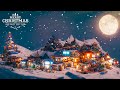 Christmas Ambience 🎄 Heavenly Christmas Songs 2023 for a Deep Christmas Eve Sleep, Relaxing Music