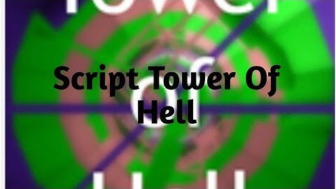 Script Tower Off Hell Arcesus X