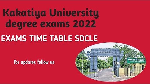 kakatiya University sdlce degree exams 2022||ku degree exams|