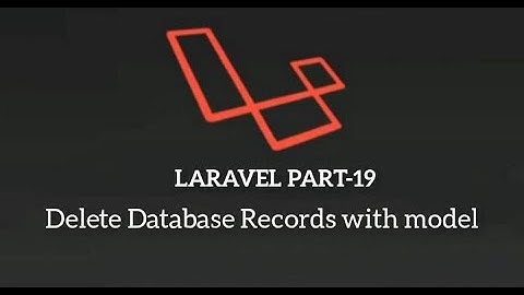 Laravel 7 Hindi tutorial #19 | Delete Database Records with model | Delete method Laravel 7