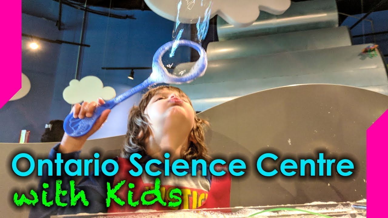 A Visit to the Ontario Science Centre with Kids YouTube