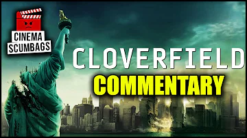 CLOVERFIELD (2008) - Commentary | Cinema Scumbags