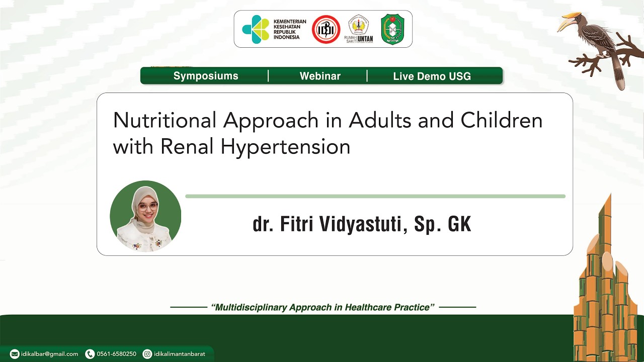 Webinar IDI KALBAR 8 - Pendekatan Nutrisi pada Hipertensi Renal - dr. Fitri Vidyastuti, Sp. GK
