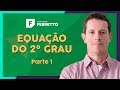 Equação do 2º Grau: Como Usar Bhaskara, Soma e Produto - Aula 16 📘