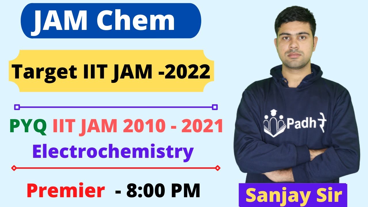 Electrochemistry IIT JAM PYQ IIT JAM 2022 IIT JAM Electrochemistry JAM Chemistry PYQ Solution