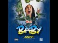 Baby by Judah rapknowledge Da Akbar