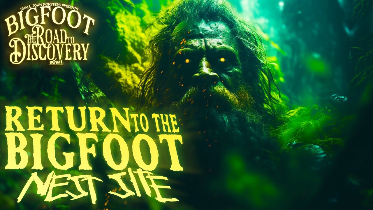 Return to the Bigfoot Nest Site | Bigfoot: The Road to Discovery