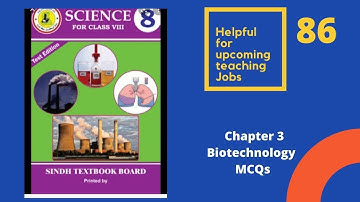 Chapter 3 Biotechnology  MCQs | class 8 science  |JEST  | PST | Sindh Text Book Board Jamshoro