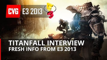 Titanfall Gameplay Interview - E3 2013