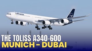 TOLISS A340-600 | FULL FLIGHT | MUNICH TO DUBAI screenshot 5