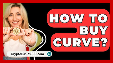 How to Buy Curve? - CryptoBasics360.com