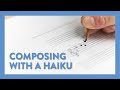 Composing with a Haiku - Piano Lesson 98 - Hoffman Academy