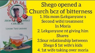 LEKGANYANE S FIRST WIFE CONTROLING IN MORIA CAUSES DIVISION IN SION